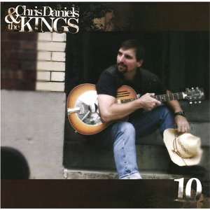  10 Chris Daniels & the Kings Music