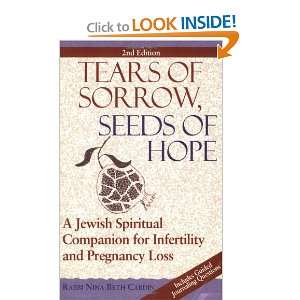 of Sorrow, Seeds of Hope A Jewish Spiritual Companion for Infertility 