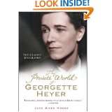 The Private World of Georgette Heyer by Jane Aiken Hodge (Aug 1, 2011)