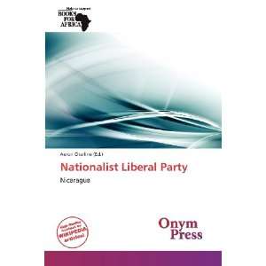  Nationalist Liberal Party (9786138534471) Aeron Charline 