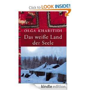 Das weiße Land der Seele (German Edition): Olga Kharitidi:  