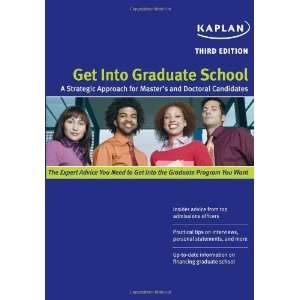  Get Into Graduate School A Strategic Approach for Master 