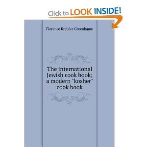  The international Jewish cook book; a modern kosher cook 