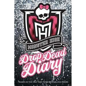 NEW Monster High Drop Dead Diary   Poppy (COR) 9780316186612  