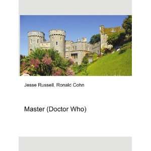  Master (Doctor Who) Ronald Cohn Jesse Russell Books
