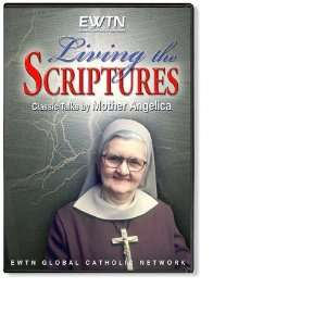  Living the Scriptures with Mother Angelica   DVD 