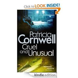 Cruel and Unusual Patricia Cornwell  Kindle Store
