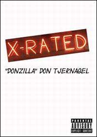 Don Donzilla Tjernagel X Rated (DVD) 