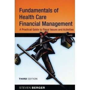  Fundamentals of Health Care Financial Management A 