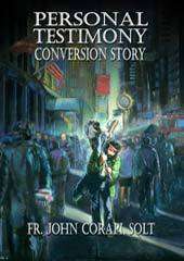 FATHER JOHN CORAPIS PERSONAL CONVERSION STORY DVD