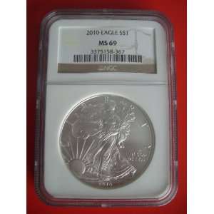  2010 American 0.999 Fine Silver Eagle NGC Certified MS 69 