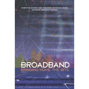  Broadband Bringing Home the Bits ( Paperback ) by Technology 