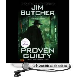 Proven Guilty: The Dresden Files, Book 8 [Unabridged] [Audible Audio 