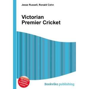  Victorian Premier Cricket Ronald Cohn Jesse Russell 