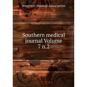  medical journal Volume 7 n.2 Southern Medical Association Books