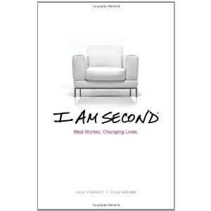  I Am Second Real Stories. Changing Lives. [Hardcover 