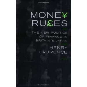  Money Rules The New Politics of Finance in Britain and 