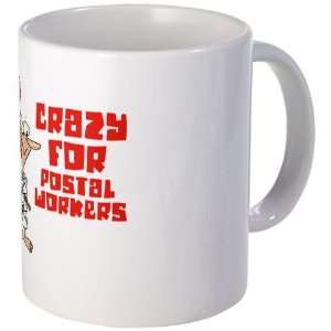  Crazy for Postal Workers Funny Mug by  Kitchen 