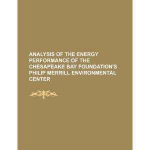  Analysis of the energy performance of the Chesapeake Bay Foundation 