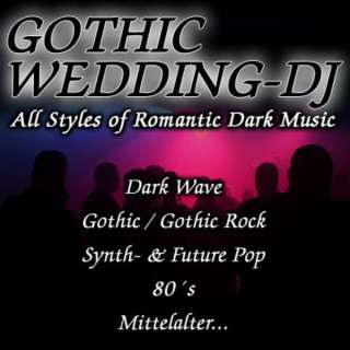 Gothic Wedding DJ, Discjockey für die romantische Gothic Hochzeit in 