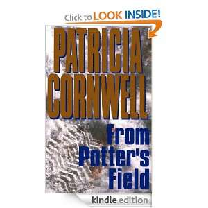 From Potters Field Patricia Cornwell  Kindle Store