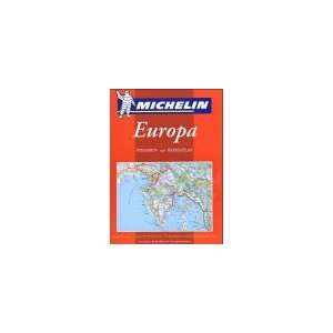 Michelin Straßenatlas Europa. Karten, Stadtpläne, Ortsregister 