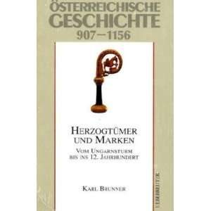 Österreichische Geschichte, Herzogtümer und Marken 907 1156  