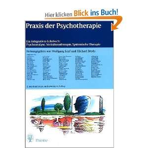 Praxis der Psychotherapie  Wolfgang Senf, Michael Broda 