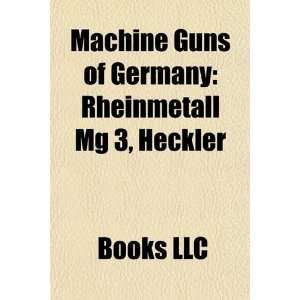 Machine Guns of Germany Rheinmetall MG 3, Heckler  Bücher