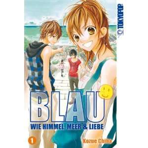 Blau   Wie Himmel, Meer & Liebe 01  Kozue Chiba Bücher