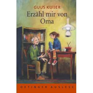   Oma: .de: Guus Kuijer, Mance Post, Hans Georg Lenzen: Bücher