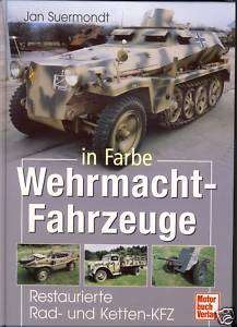 Wehrmacht Fahrzeuge in Farbe Panzer VW NSU Kettenkrad  