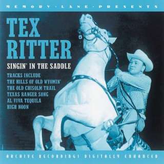 Singing in the Saddle Tex Ritter Audio Music CD Country Cowboy