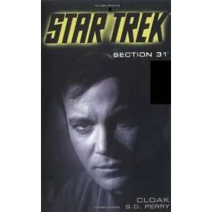   31 Cloak (Star Trek) [Mass Market Paperback] S.D. Perry Books
