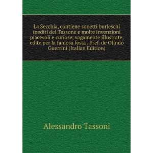   Pref. de Olindo Guerrini (Italian Edition) Alessandro Tassoni Books