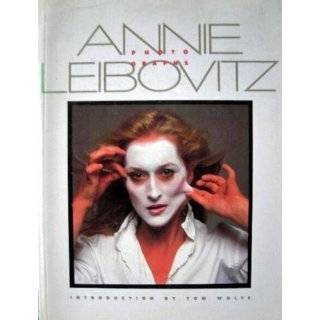 Photographs Annie Leibovitz by Annie Leibovitz and Tom Wolfe (Jul 12 