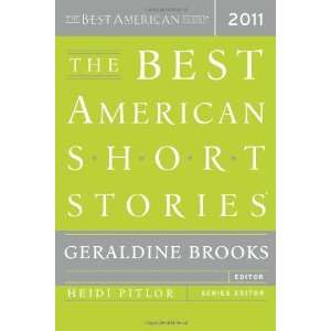  Geraldine Brooks,Heidi PitlorsThe Best American Short 