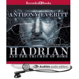  Hadrian and the Triumph of Rome (Audible Audio Edition 
