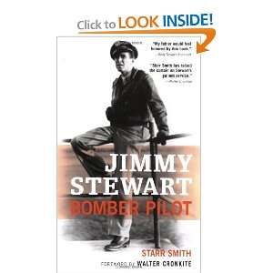 Jimmy Stewart Bomber Pilot and over one million other books are 