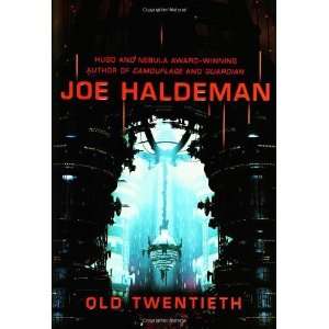  Old Twentieth [Hardcover] Joe Haldeman Books