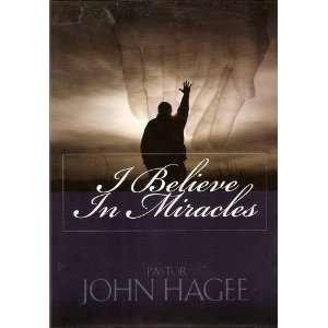   Believe in Miracles By Pastor John Hagee [Audio CD] 