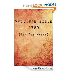 Wycliffe Bible 1380 [New Testament] John Wycliffe  Kindle 