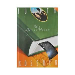  His Little Women Judith ROSSNER Books