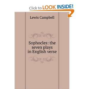   Sophocles the seven plays in English verse Lewis Campbell Books