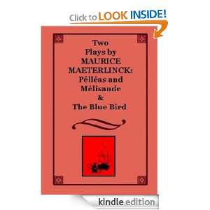   Plays by Maurice Maeterlinck eBook Maurice Maeterlinck Kindle Store