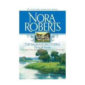  The Mackade Brothers By Nora Roberts   Paperback 