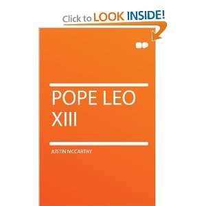  Pope Leo XIII Justin McCarthy Books