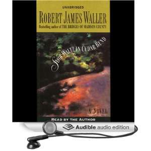   in Cedar Bend (Audible Audio Edition) Robert James Waller Books