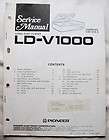 PIONEER LD V1000 Laser Disc Player Service Manual w/ Schematics