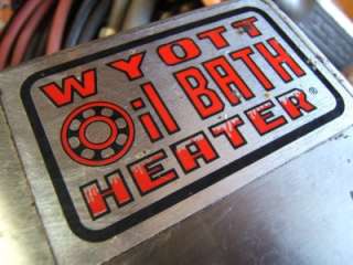 Wyott Oil Bath Heater Bearing Heater   Model BH 65H   Excellent 